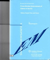Cross-Border Enforcement of Claims in the EU: History, Present Time, and Future