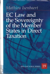 EC Law and the Sovereignty of the Member States in Direct Taxation