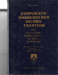 Corporate/shareholder income taxation and allocating taxing rights between countries : a comparasion of imputation systems