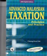 Advanced Malaysian Taxation: Principles and Practice