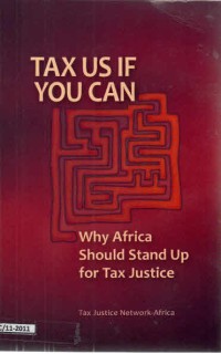 Tax Us If You Can: Why Africa Should Stand Up For Tax Justice