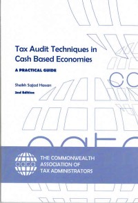 Tax Audit Techniques in Cash Based Economies: A Practical Guide