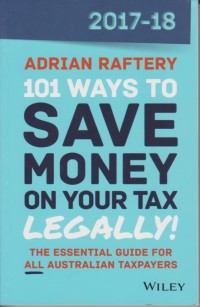 101 Ways to Save Money on Your Tax Legally
