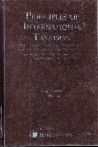 Principles of International Taxation : Model Double Taxation Conventions with An Analysis of India's Tax Treaties and Special Regard to The International Construction Industry