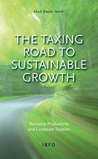 The Taxing Road to Sustainable Growth