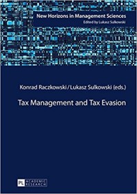 Tax Management and Tax Evasion (New Horizons in Management Sciences)