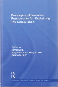 Image of Developing Alternative Frameworks for Explaining Tax Compliance
