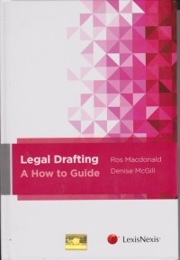 Legal Drafting - A How to Guide
