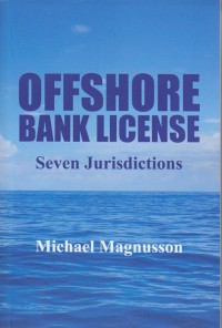 Offshore Bank License: Seven Jurisdictions