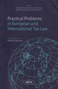 Practical Problems in European and International Tax Law