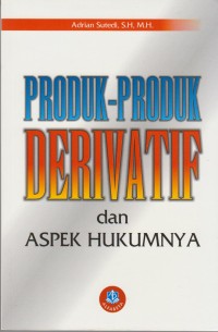 Produk-produk Derivatif dan Aspek Hukumnya