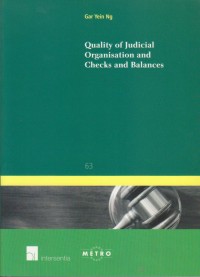 Quality of Judicial Organisation and Checks and Balances