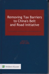 Removing Tax Barriers to China's Belt and Road Initiative