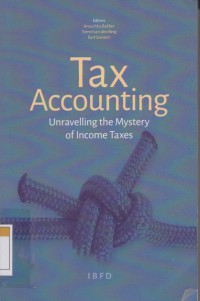 Tax Accounting: Unravelling the Mystery of Income Taxes