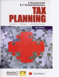 Tax Planning-Issues, Ideas, Innovations
