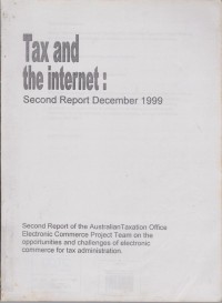 Tax and the Internet: Second Report December 1999