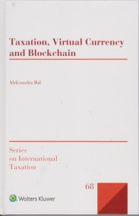 Taxation, Virtual Currency and Blockchain Vol.68