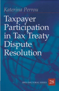 Taxpayer Participation in Tax Treaty Dispute Resolution