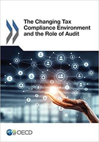 Image of The Changing Tax Compliance Environment and the Role of Audit (Volume 2017)