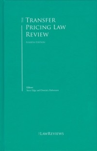 The Transfer Pricing Law Review - 4th Edition