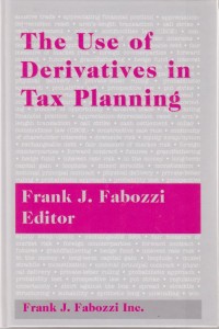 The Use of Derivatives in Tax Planning