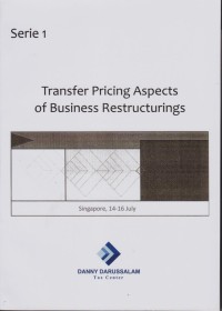 Transfer Pricing Aspects of Business Restructurings : Singapore, 14 - 16 July 2010