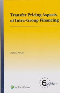 Transfer Pricing Aspects of Intra-Group Financing