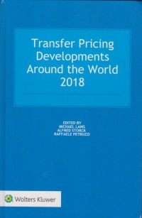 Transfer Pricing Developments Around the World 2018