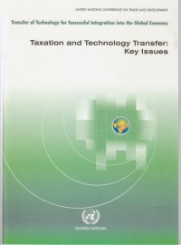 Taxation and Technology Transfer: Key Issues