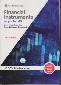 Financial Instruments as per Ind AS (Accounting, Reporting, Presentation & Disclosures) 2nd Edition