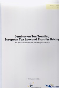 Seminar on Tax Treaties, European Tax Law and Transfer Pricing: 8-10 November 2011